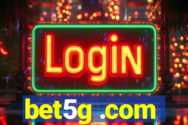 bet5g .com